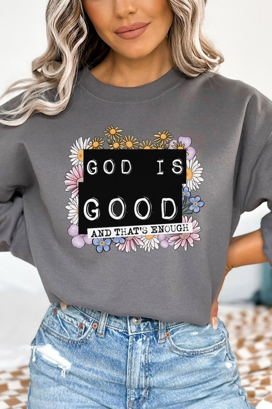 Cali Women's "God is Good That's Enough" Religious Graphic Sweatshirt