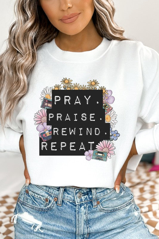 Cali Encouraging Women's "Pray Praise Rewind Repeat" Graphic Sweatshirt
