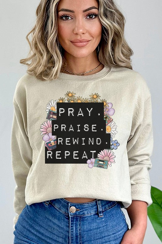 Cali Encouraging Women's "Pray Praise Rewind Repeat" Graphic Sweatshirt
