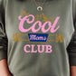 COLOR BEAR "The Cool Moms Club" Graphic Fleece Sweatshirts