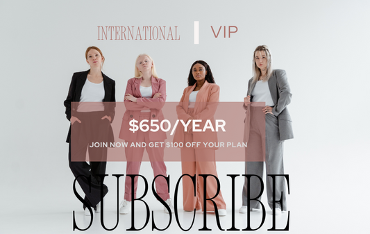 The YEARLY VIP Fashion Membership Plan/ International Welcome!